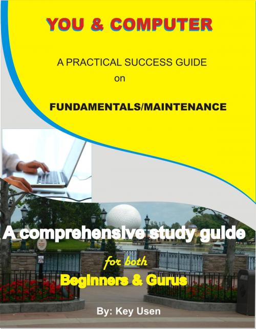 Cover of the book You & Computer-Fundamental/Maintenace by Key Usen, Key Usen