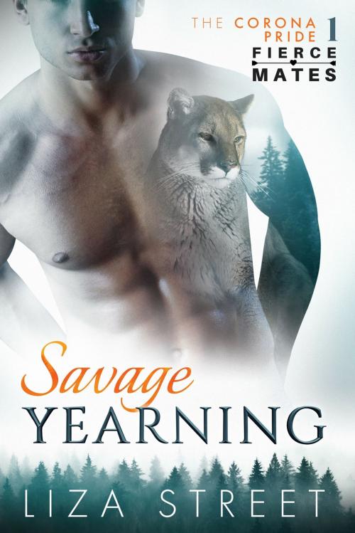 Cover of the book Savage Yearning by Liza Street, Liza Street