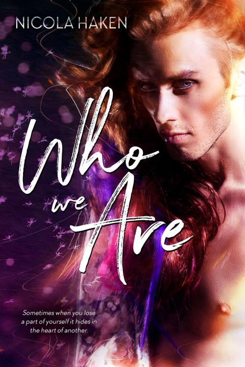 Cover of the book Who We Are by Nicola Haken, Nicola Wall