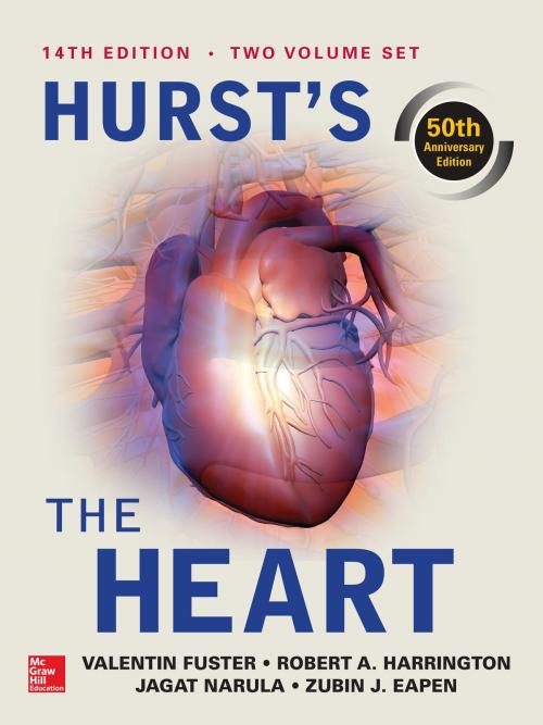 Cover of the book Hurst's the Heart, 14th Edition: Two Volume Set by Valentin Fuster, Robert A. Harrington, Jagat Narula, Zubin J. Eapen, McGraw-Hill Education
