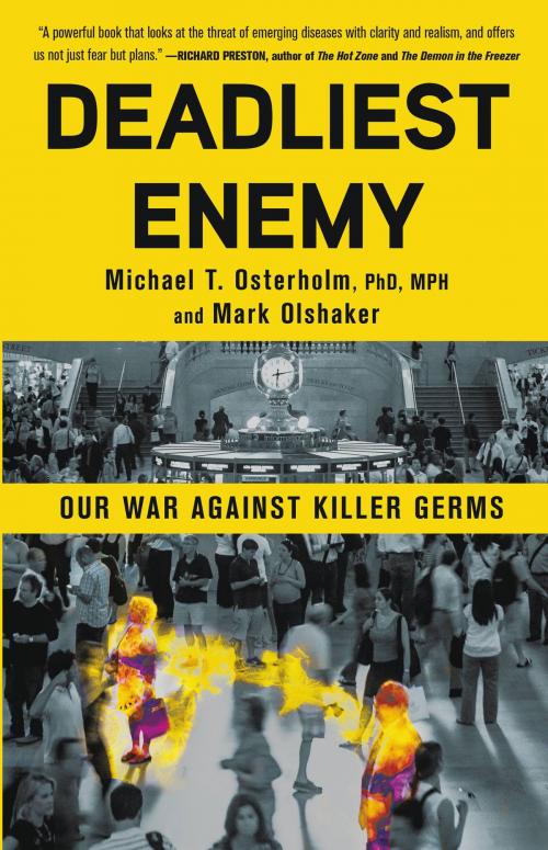 Cover of the book Deadliest Enemy by Michael T. Osterholm, Mark Olshaker, Little, Brown and Company