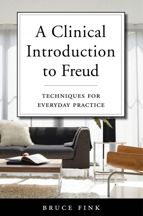 Cover of the book A Clinical Introduction to Freud: Techniques for Everyday Practice by Bruce Fink, W. W. Norton & Company