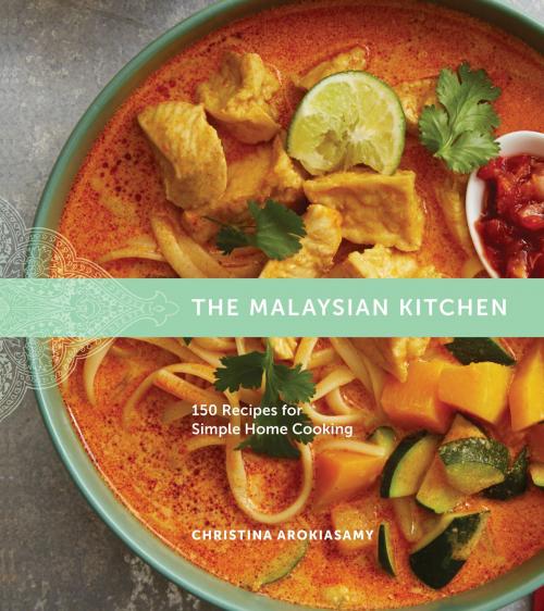 Cover of the book The Malaysian Kitchen by Christina Arokiasamy, HMH Books