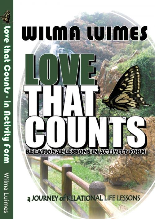 Cover of the book Love that Counts: Relational Lessons in Activity Form by Wilma Luimes, Wilma Luimes