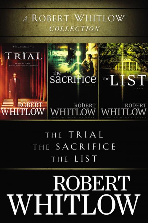 Cover of the book A Robert Whitlow Collection by Robert Whitlow, Thomas Nelson