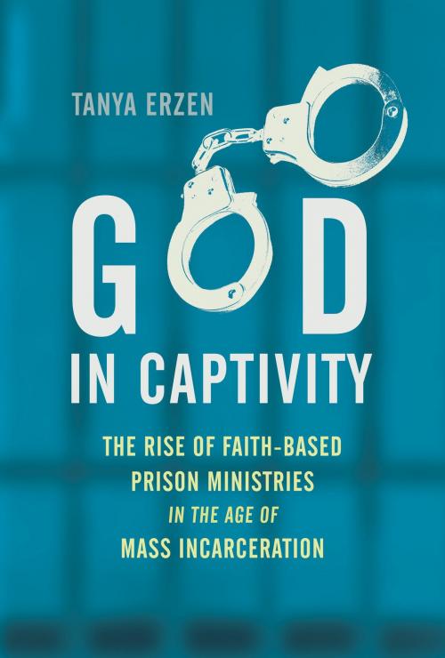 Cover of the book God in Captivity by Tanya Erzen, Beacon Press