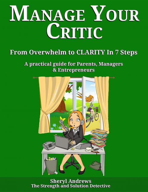 Cover of the book Manage Your Critic by Sheryl Andrews, Step by Step Listening