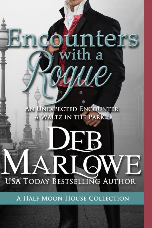 Cover of the book Encounters With a Rogue by Deb Marlowe, Deb Marlowe