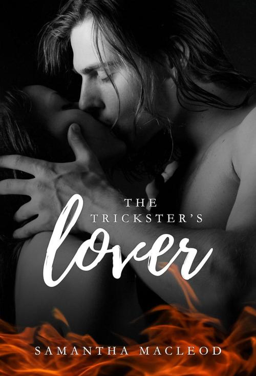 Cover of the book The Trickster's Lover by Samantha MacLeod, Vestal Valley Press