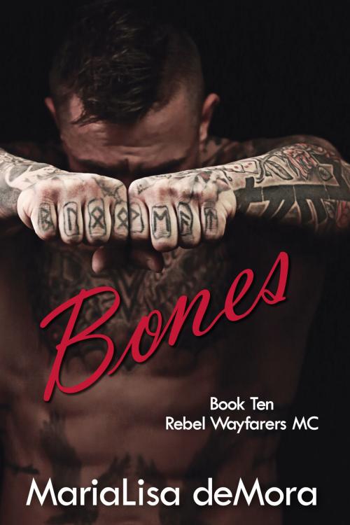 Cover of the book Bones by MariaLisa deMora, MariaLisa deMora