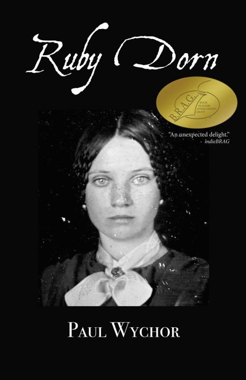 Cover of the book Ruby Dorn by Paul Wychor, BookBaby