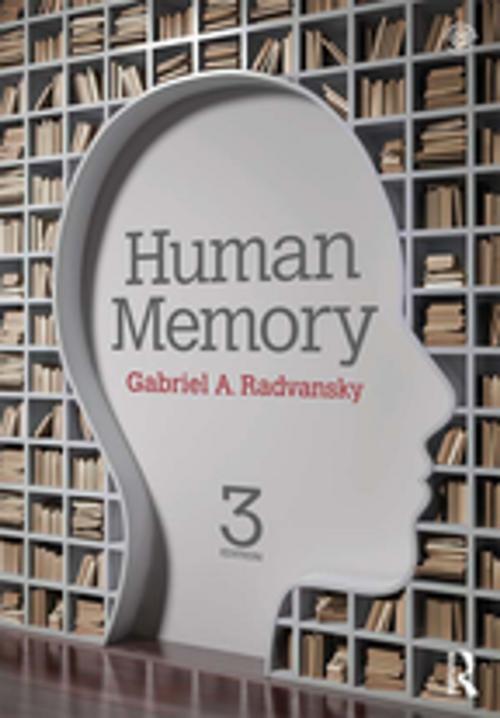 Cover of the book Human Memory by Gabriel A. Radvansky, Taylor and Francis