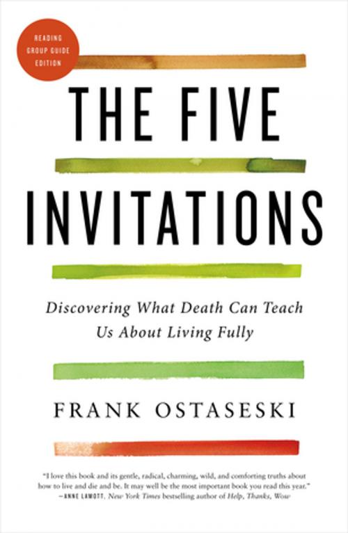 Cover of the book The Five Invitations by Frank Ostaseski, Flatiron Books