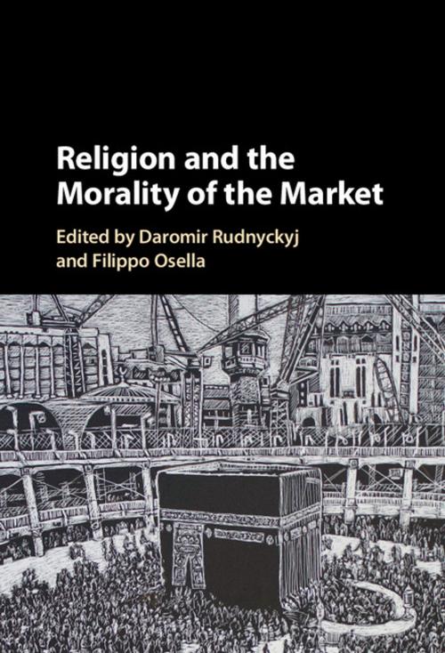 Cover of the book Religion and the Morality of the Market by , Cambridge University Press