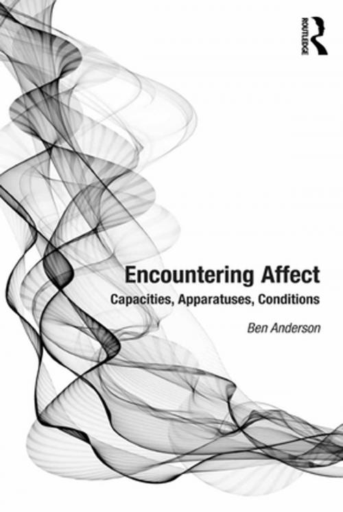 Cover of the book Encountering Affect by Ben Anderson, Taylor and Francis