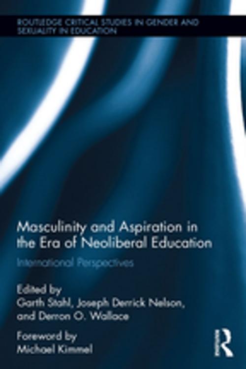 Cover of the book Masculinity and Aspiration in an Era of Neoliberal Education by , Taylor and Francis