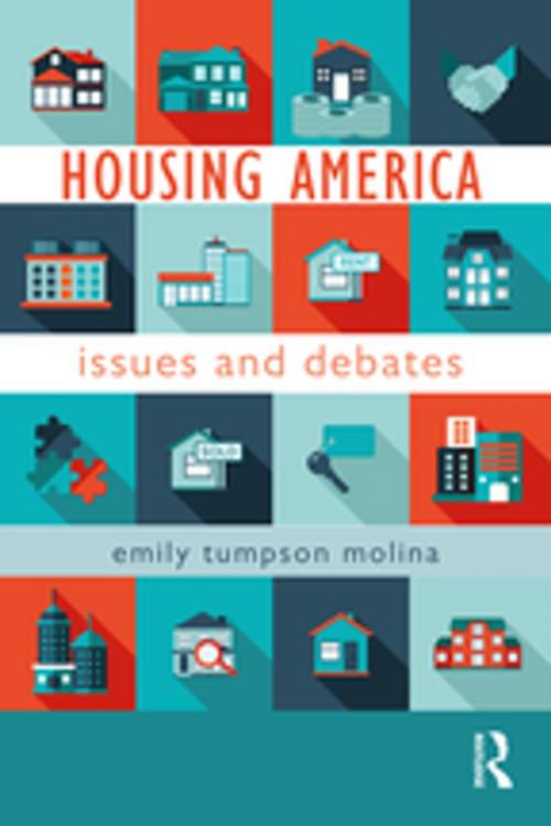Cover of the book Housing America by Emily Tumpson Molina, Taylor and Francis