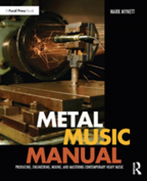 Cover of the book Metal Music Manual by Mark Mynett, Taylor and Francis