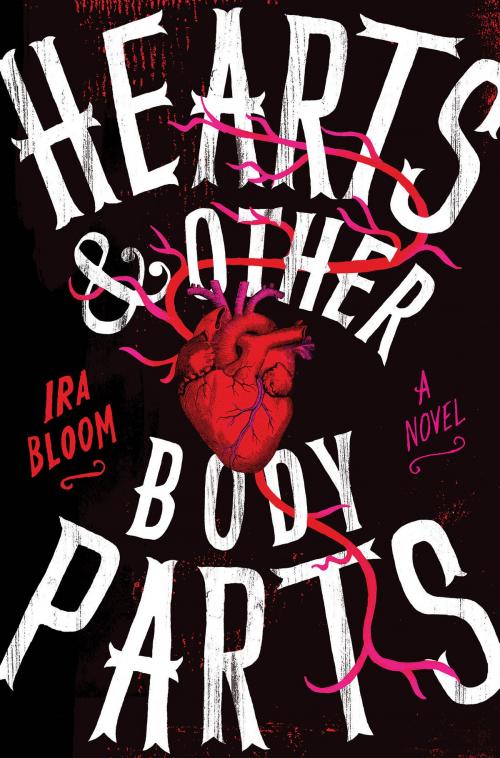 Cover of the book Hearts & Other Body Parts by Ira Bloom, Scholastic Inc.