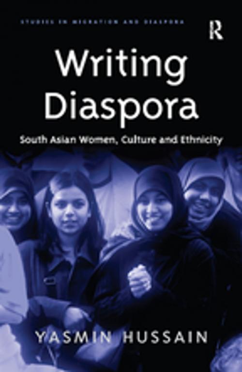 Cover of the book Writing Diaspora by Yasmin Hussain, Taylor and Francis