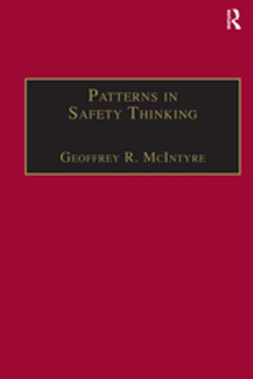 Cover of the book Patterns In Safety Thinking by Geoffrey R. McIntyre, CRC Press