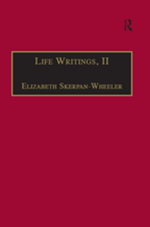 Cover of the book Life Writings, II by Elizabeth Skerpan-Wheeler, Taylor and Francis
