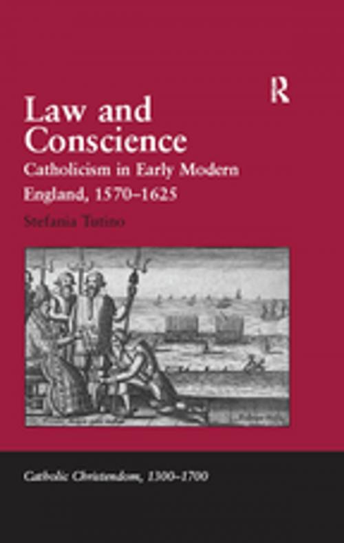 Cover of the book Law and Conscience by Stefania Tutino, Taylor and Francis