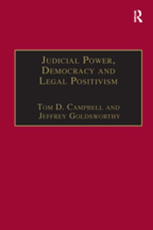 Cover of the book Judicial Power, Democracy and Legal Positivism by , Taylor and Francis