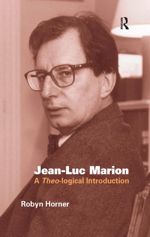 Cover of the book Jean-Luc Marion by Robyn Horner, Taylor and Francis