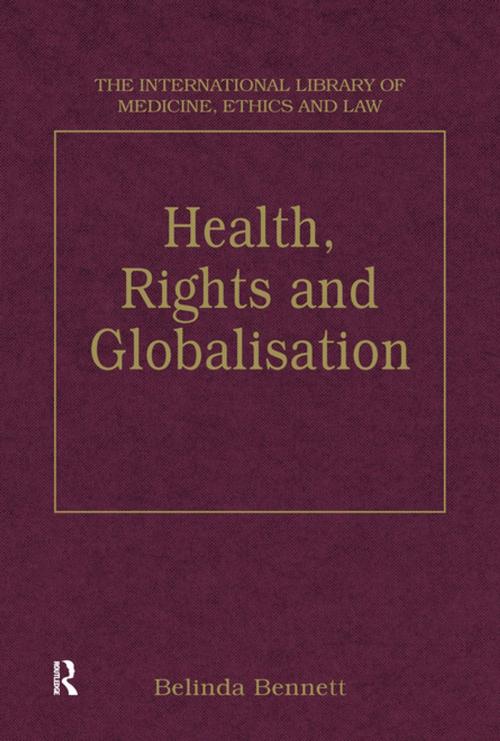 Cover of the book Health, Rights and Globalisation by , Taylor and Francis