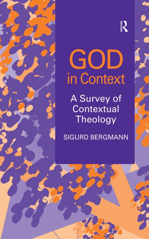 Cover of the book God in Context by Sigurd Bergmann, Taylor and Francis