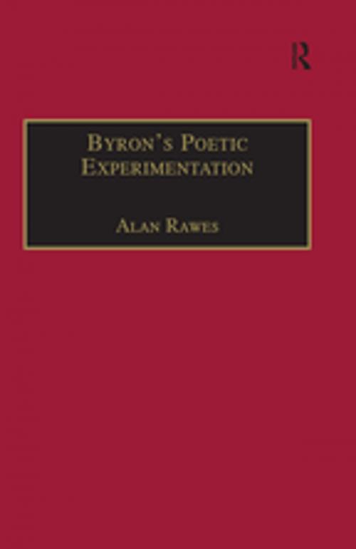 Cover of the book Byron’s Poetic Experimentation by Alan Rawes, Taylor and Francis