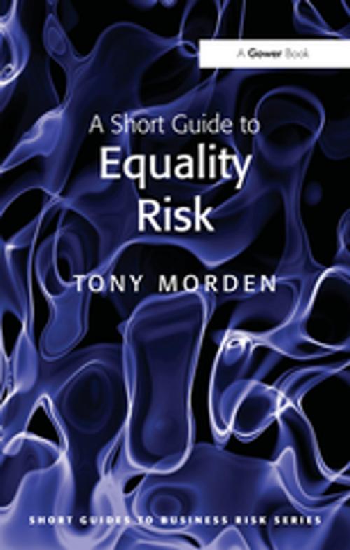 Cover of the book A Short Guide to Equality Risk by Tony Morden, Taylor and Francis