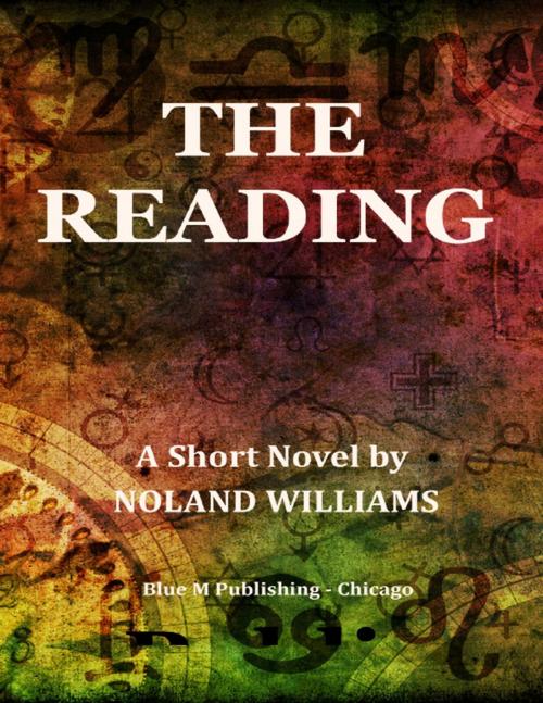 Cover of the book The Reading by Noland Williams, Lulu.com