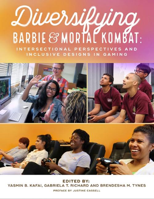 Cover of the book Diversifying Barbie and Mortal Kombat: Intersectional Perspectives and Inclusive Designs In Gaming by Yasmin B. Kafai, Gabriela T. Richard, Brendesha M. Tynes, Lulu.com