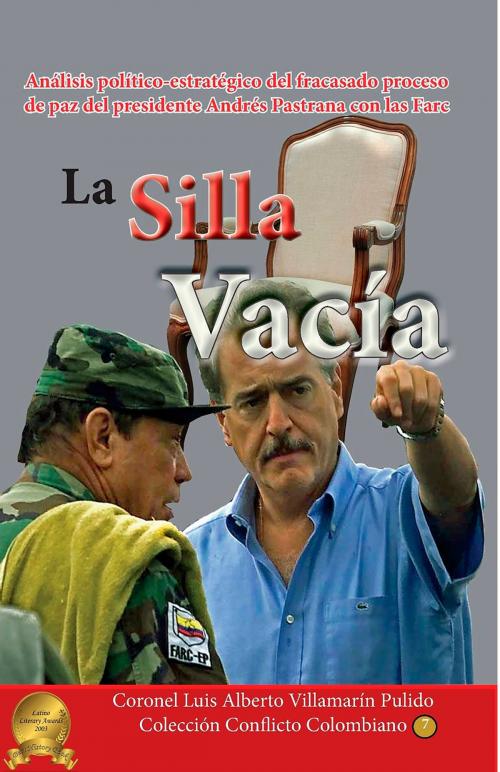 Cover of the book La Silla Vacía by Luis Alberto Villamarin Pulido, Luis Alberto Villamarin Pulido