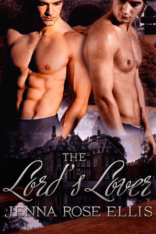 Cover of the book The Lord's Lover by Jenna Rose Ellis, Chained Hearts Publishing