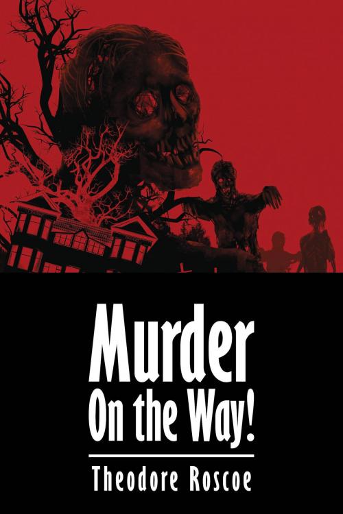 Cover of the book Murder On the Way by Theodore Roscoe, Bold Venture Press