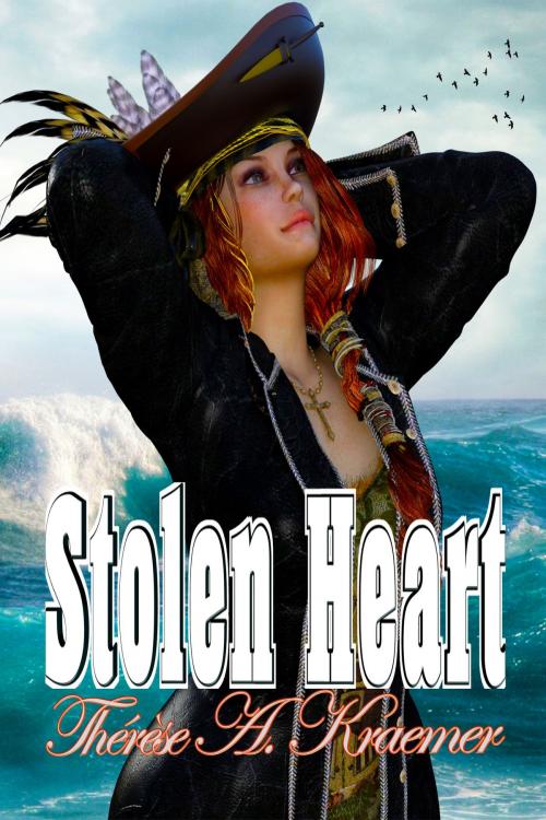 Cover of the book Stolen Heart by Therese A. Kraemer, Spangaloo Publishing