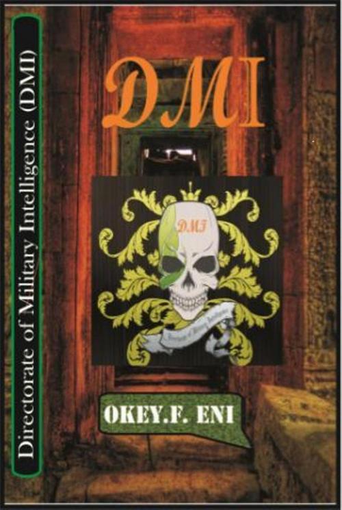 Cover of the book Dmi by Okey Eni, Okey Eni