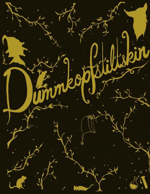 Cover of the book Dummkopfstiltskin by Bobby Carroll, Ethan Carroll, Bobby Carroll