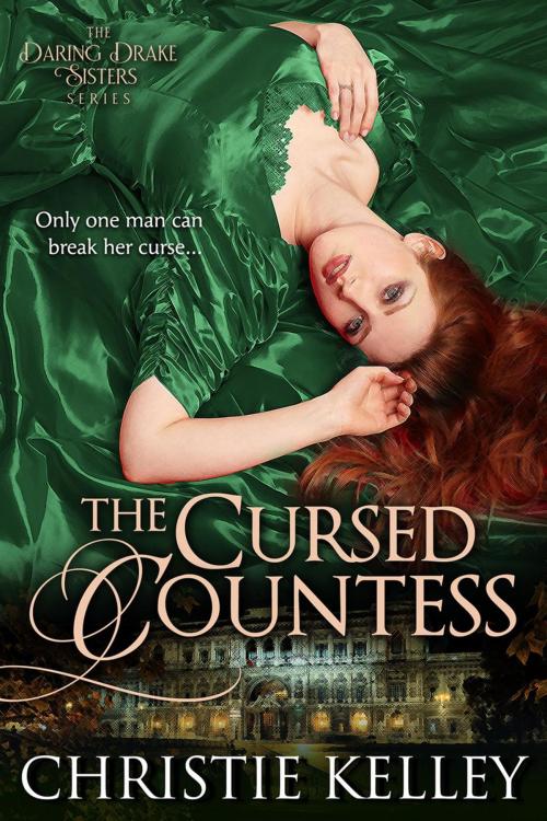 Cover of the book The Cursed Countess by Christie Kelley, Christie Kelley