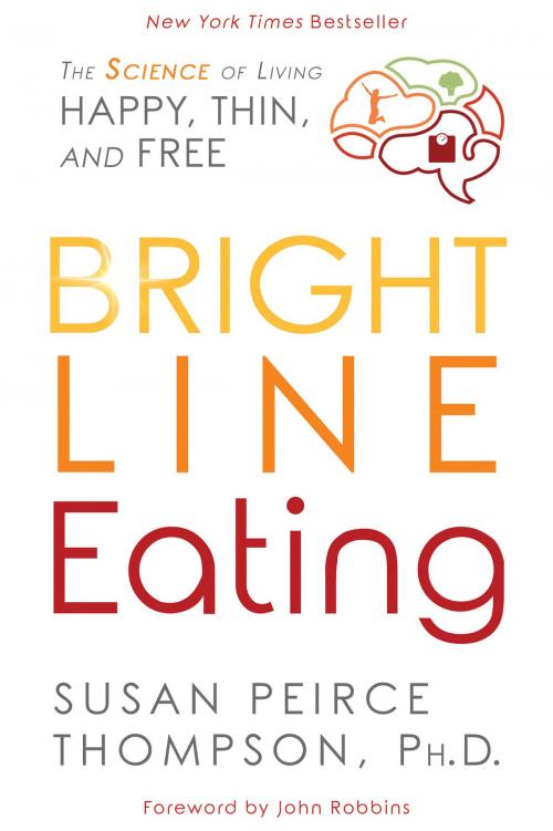 Cover of the book Bright Line Eating by Susan Peirce Thompson, PHD, Hay House