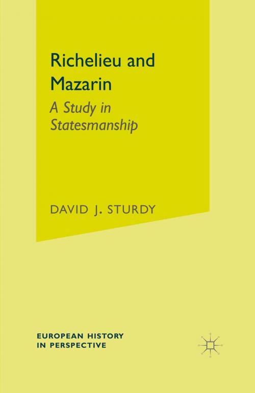 Cover of the book Richelieu and Mazarin by David Sturdy, Macmillan Education UK