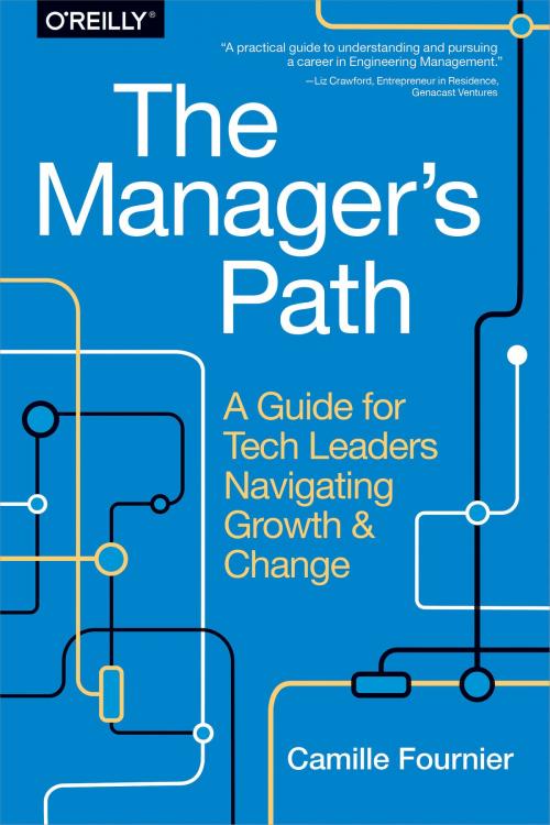 Cover of the book The Manager's Path by Camille Fournier, O'Reilly Media