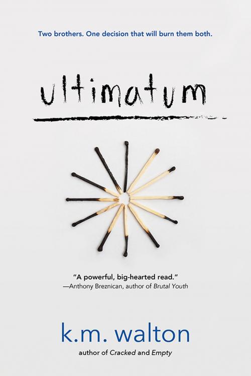 Cover of the book Ultimatum by K.M. Walton, Sourcebooks