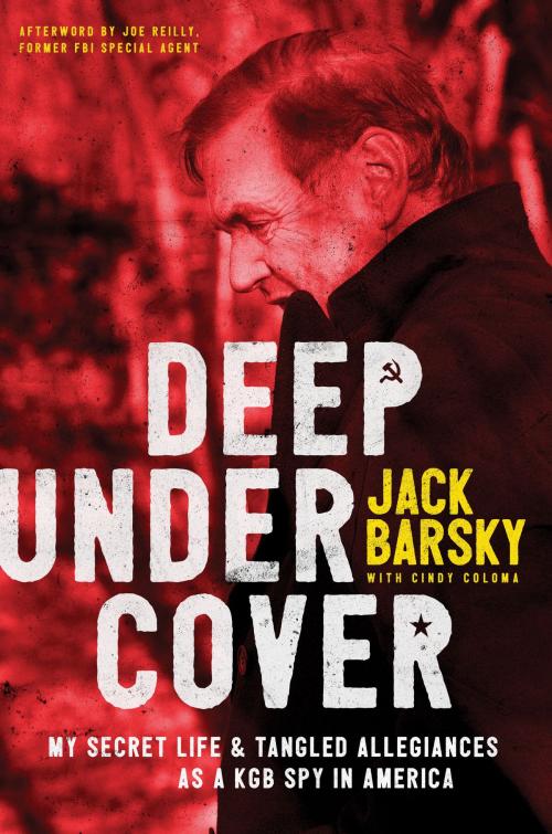 Cover of the book Deep Undercover by Jack Barsky, Tyndale House Publishers, Inc.