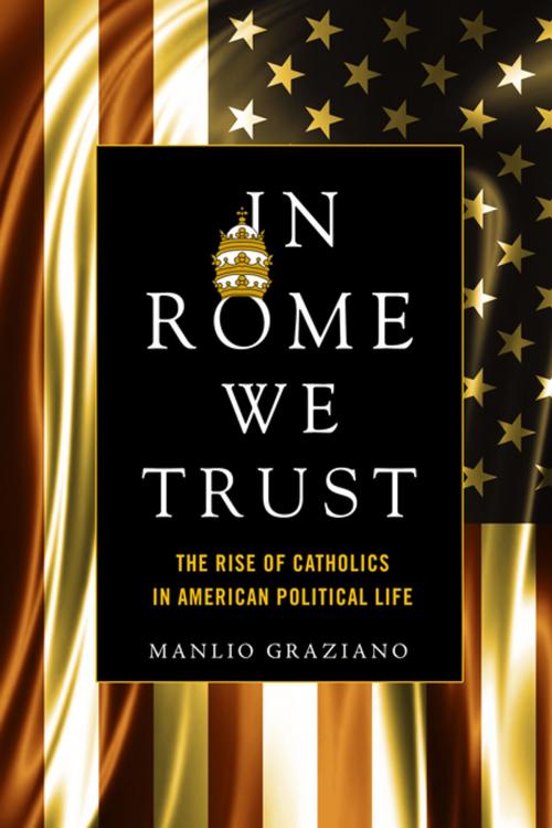 Cover of the book In Rome We Trust by Manlio Graziano, Stanford University Press