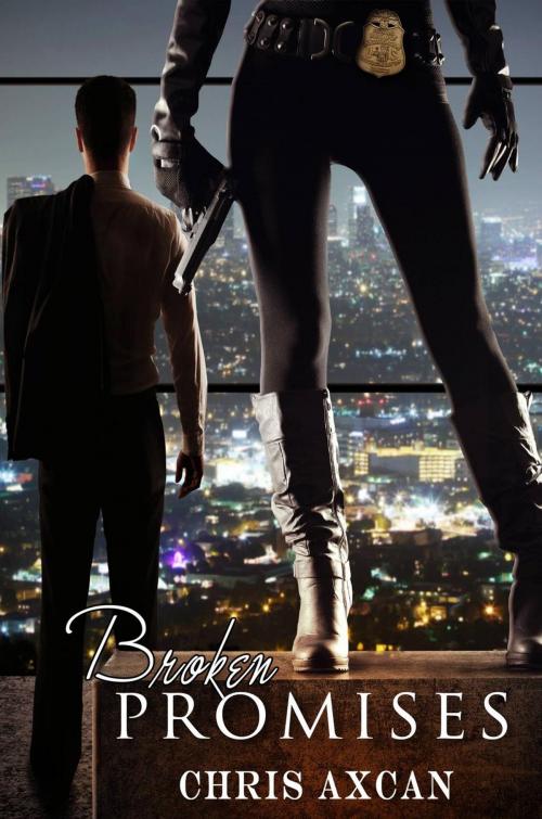 Cover of the book Broken Promises by Chris Axcan, Babelcube Inc.