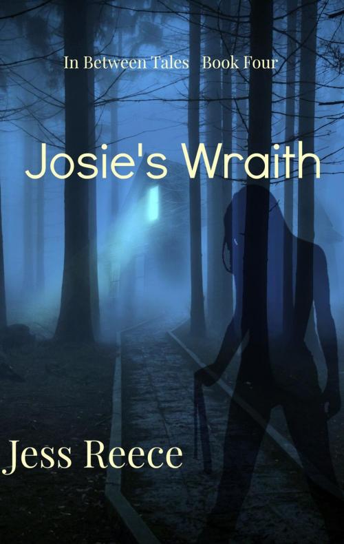 Cover of the book Josie's Wraith by Jess Reece, Jess Reece